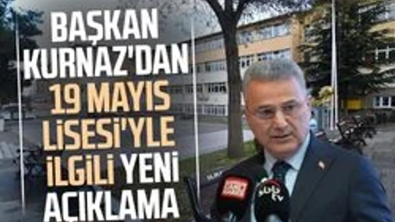 İlkadım Belediye Başkanı İhsan Kurnaz'dan 19 Mayıs Lisesi'yle ilgili yeni açıklama