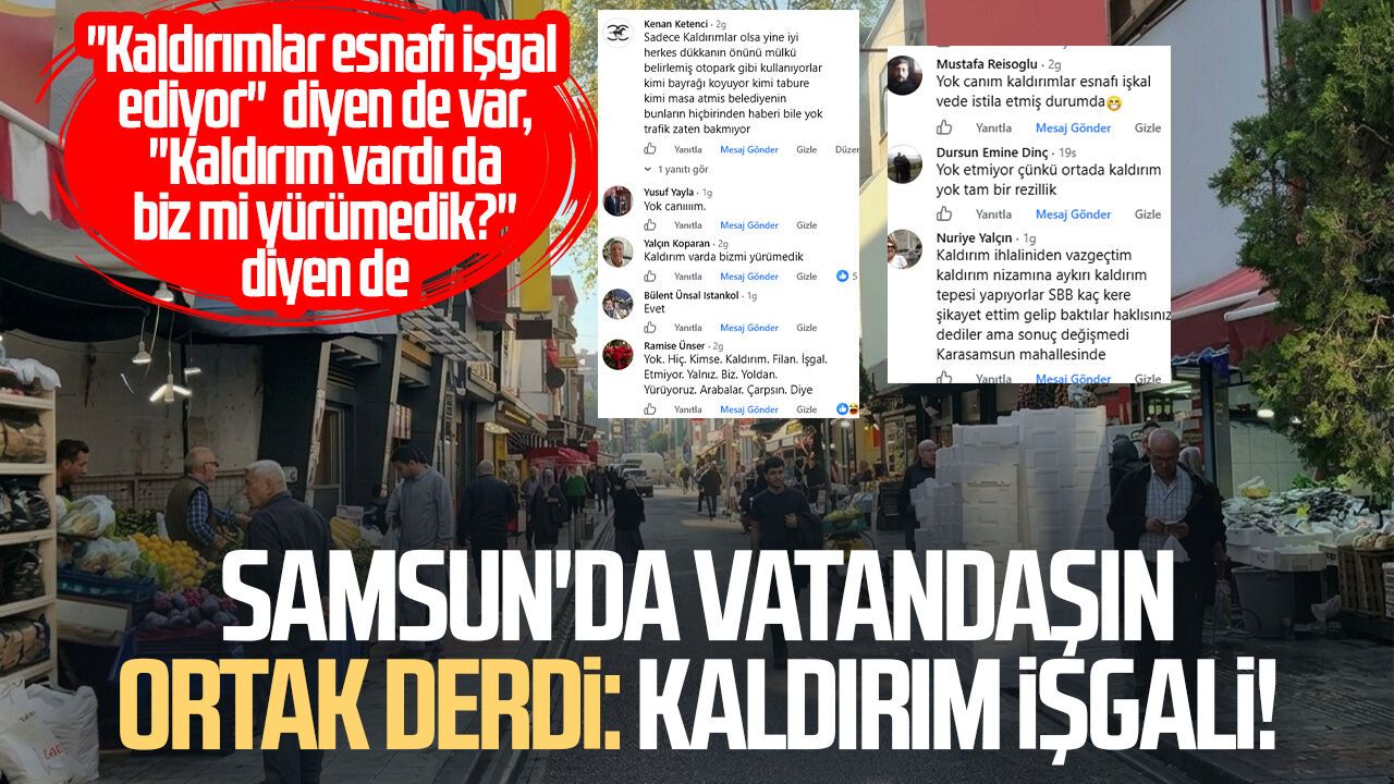 Samsunlular kaldırım işgalinden dertli! "Kaldırım var da biz mi yürümedik?"