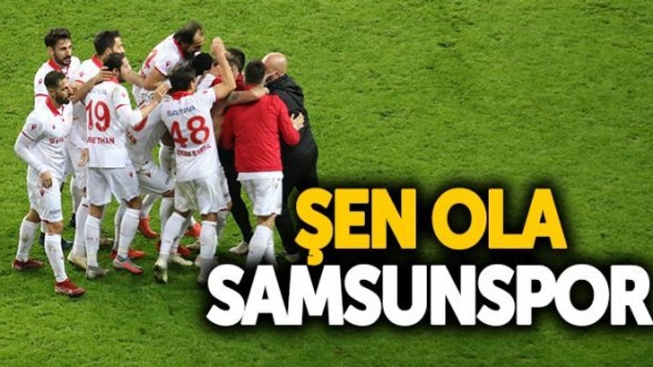 Şen ola Samsunspor - Yılport Samsunspor 2-1 Adanaspor