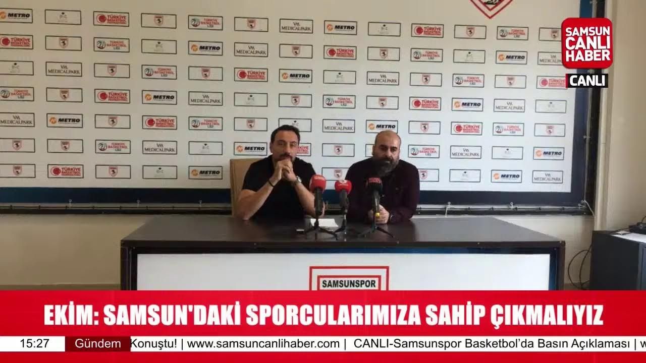 CANLI-Samsunspor Basketbol’da Basın Açıklaması