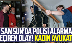 Samsun'da Polisi Alarma Geçiren Olay! Kadın Avukat...