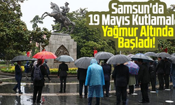 Samsun'da 19 Mayıs Kutlamaları Yağmur Altında Başladı