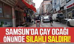 Samsun'da Çay Ocağı Önünde Silahlı Saldırı