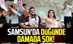 Samsun'da düğünde damada şok!