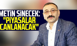 Atakum Esnaf Sanatkar Kredi Kefalet Koperatifi Başkanı Metin Sinecek: "Piyasalar canlanacak"