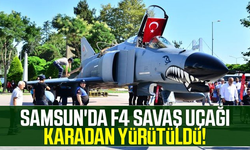 Samsun'da F4 savaş uçağı karadan yürütüldü!