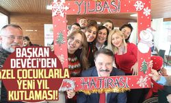 Başkan Cemil Deveci’den özel çocuklarla yeni yıl kutlaması!