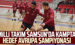 Milli takım Samsun'da Kampta