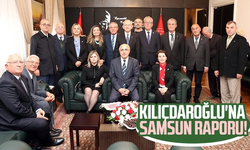 Kemal Kılıçdaroğlu'na Samsun raporu!