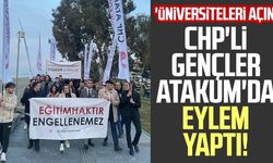 CHP'li gençler Atakum'da eylem yaptı! 'Üniversiteleri açın'