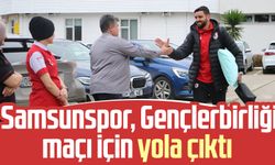 Samsunspor, Gençlerbirliği maçı için yola çıktı