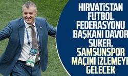 Hırvatistan Futbol Federasyonu Başkanı Davor Suker, Samsunspor maçını izlemeye gelecek