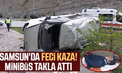 Samsun'da feci kaza! Minibüs takla attı