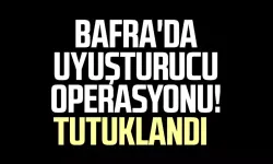 Bafra'da uyuşturucu operasyonu! Tutuklandı