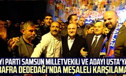 İYİ Parti Samsun Milletvekili ve Adayı Erhan Usta'ya Bafra Dededağı'nda meşaleli karşılama