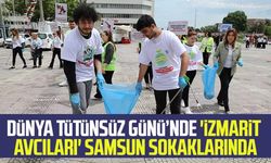 Dünya Tütünsüz Günü’nde 'İzmarit Avcıları' Samsun sokaklarında