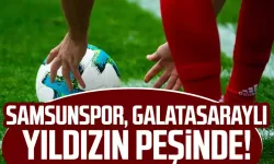 Samsunspor, Galatasaraylı yıldızın peşinde!