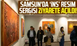 Samsun'da “İns” resim sergisi ziyarete açıldı!