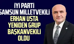 İYİ Parti Samsun Milletvekili Erhan Usta yeniden Grup Başkanvekili oldu