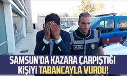 Samsun'da kazara çarpıştığı kişiyi tabancayla vurdu!