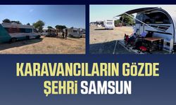 Karavancıların gözde şehri Samsun