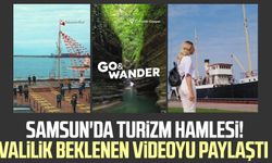 Samsun'da turizm hamlesi! Valilik beklenen videoyu paylaştı