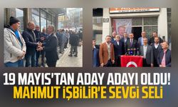 19 Mayıs'tan aday adayı oldu! Mahmut İşbilir'e sevgi seli