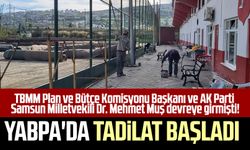 TBMM Plan ve Bütçe Komisyonu Başkanı Dr. Mehmet Muş devreye girmişti! YABPA'da tadilat başladı 