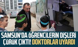 Samsun'da öğrencilerin dişleri çürük çıktı! Doktorlar uyardı