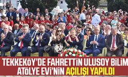 Tekkeköy’de Fahrettin Ulusoy Bilim Atölye Evi’nin açılışı yapıldı