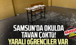 Samsun Fatih Ortaokulu'nda tavan çöktü! Yaralı öğrenciler var