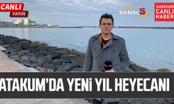 Samsun Atakum'da yeni yıl heyecanı! Samsunlulardan yeni yıl mesajları