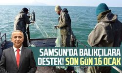 Samsun'da balıkçılara destek! Son gün 16 Şubat