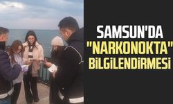 Samsun'da "Narkonokta" bilgilendirmesi