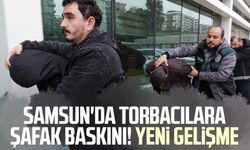 Samsun'da torbacılara eş zamanlı şafak baskını! Yeni gelişme