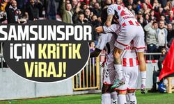 Samsunspor için kritik viraj! İşte Samsunspor güncel puan durumu