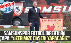 Yılport Samsunspor Futbol Direktörü Fuat Çapa: "Üzerimize düşeni yapacağız"