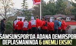 Samsunspor'da Adana Demirspor deplasmanında 6 önemli eksik!