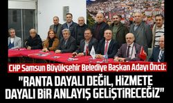 CHP Samsun Büyükşehir Belediye Başkan Adayı Cevat Öncü: "Ranta dayalı değil, hizmete dayalı bir anlayış geliştireceğiz"