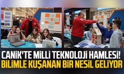 Canik'te Milli Teknoloji Hamlesi! Bilimle kuşanan bir nesil geliyor