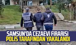 Samsun'da cezaevi firarisi polis tarafından yakalandı