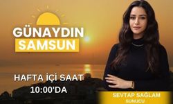 Sevtap Sağlam ile Günaydın Samsun 8 Ocak Pazartesi