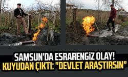 Samsun Terme'de esrarengiz olay! Kuyudan çıktı: "Devlet araştırsın"