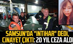 Samsun'da "İntihar" dedi, cinayet çıktı: 20 yıl ceza aldı