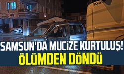 Samsun'da mucize kurtuluş! Ölümden döndü