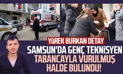 Samsun'da genç teknisyen tabancayla vurulmuş halde bulundu! Yürek burkan detay