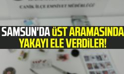 Samsun'da üst aramasında yakayı ele verdiler: 2 gözaltı