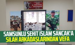 Samsunlu şehit İslam Sancak'a silah arkadaşlarından vefa