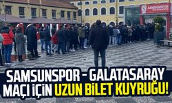 Samsunspor - Galatasaray maçı için uzun bilet kuyruğu!