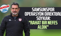 Yılport Samsunspor Operasyon Direktörü Soner Soykan: "Rahat bir nefes aldık"